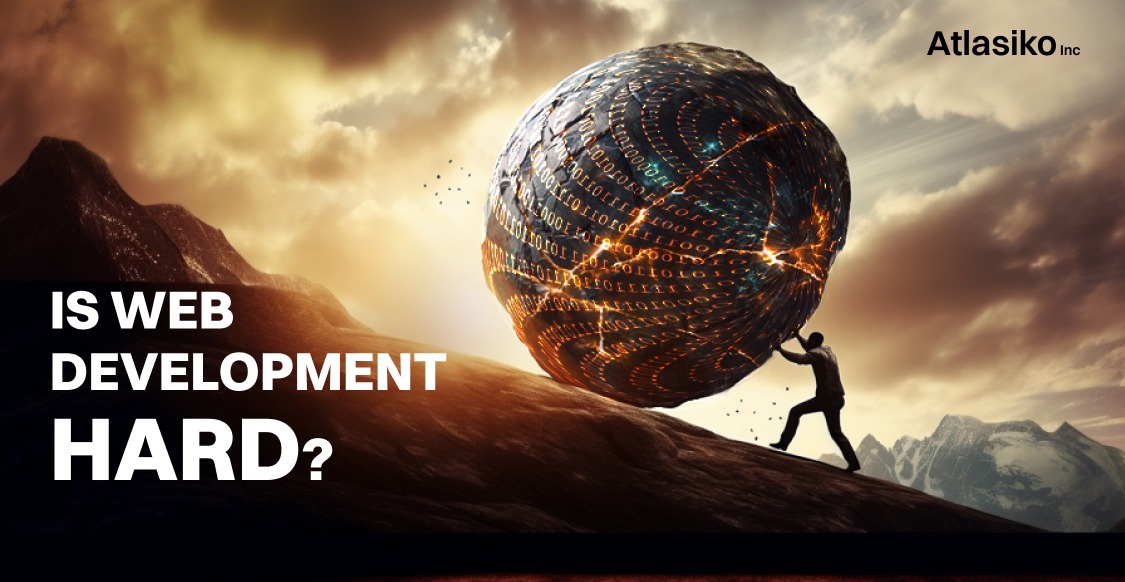 How hard is it to be a web developer Is Web Development Hard