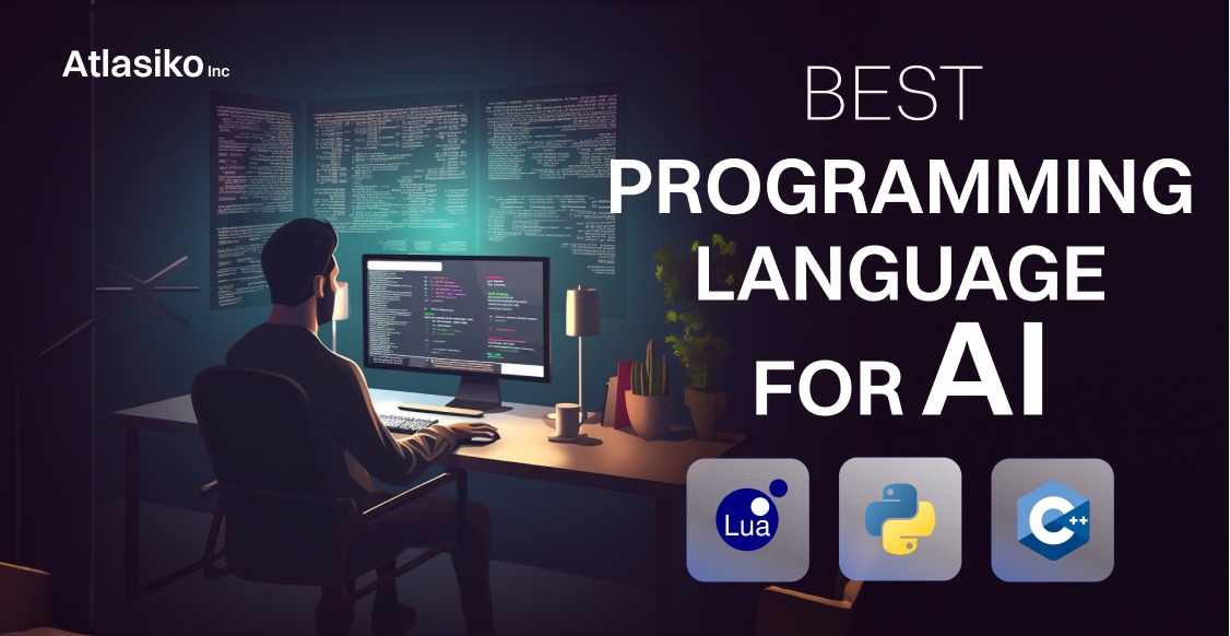 Best Programming Languages for AI in 2023 | Atlasiko Inc. Best Programming Languages for AI in 2023