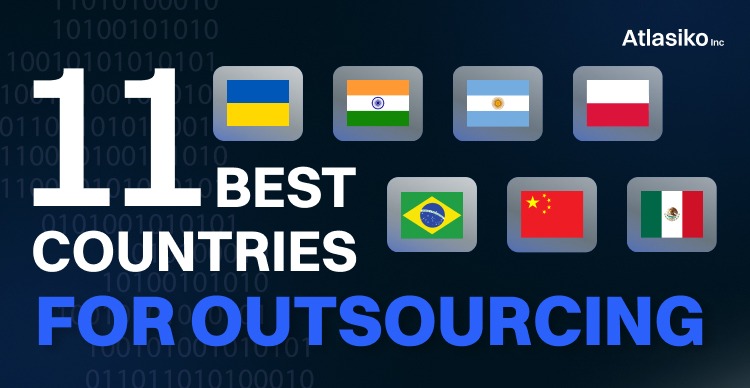 11 Best Countries For Outsourcing In 2023 | Atlasiko Inc. 11 Best Countries For Outsourcing In 2023