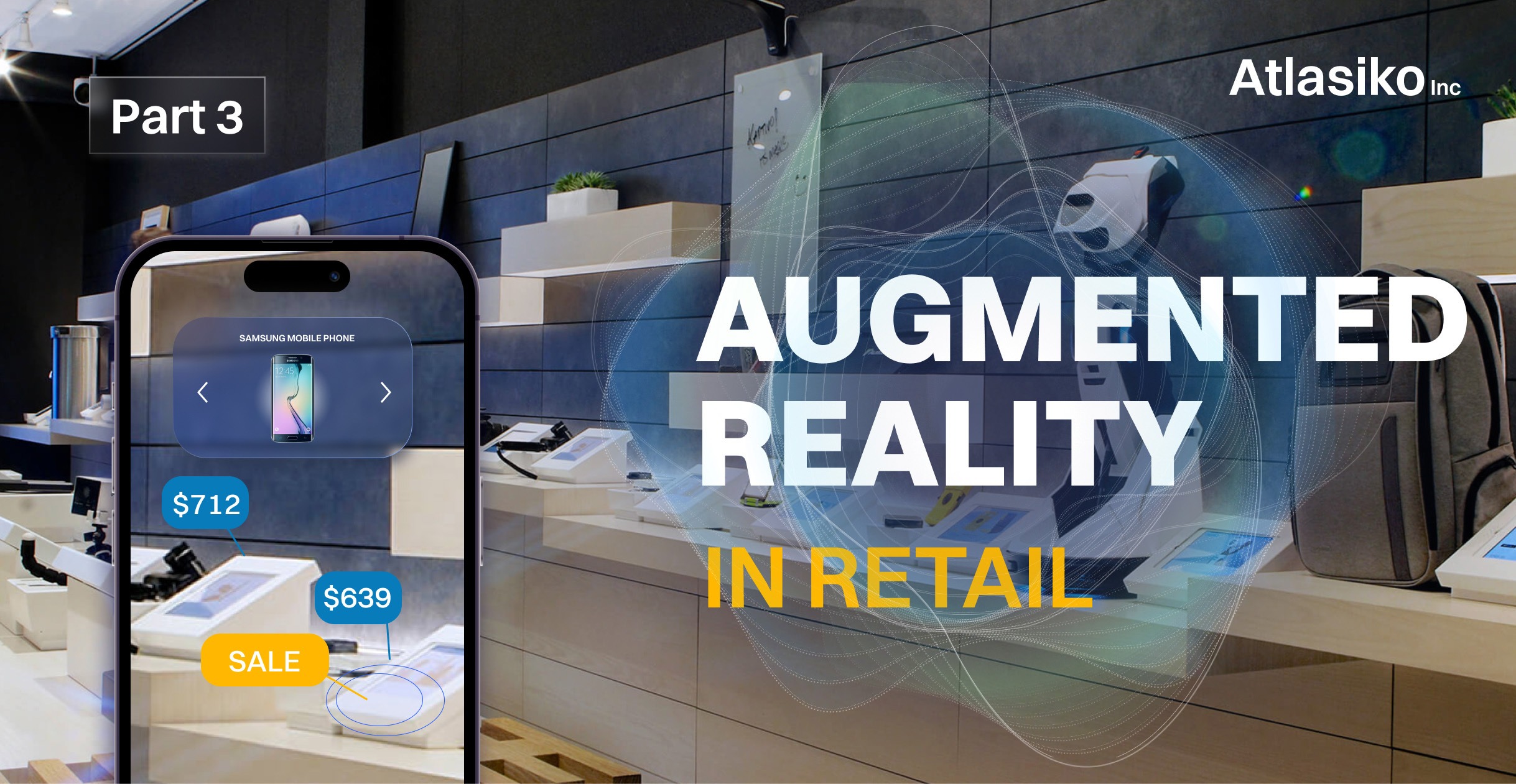 Augmented Reality in Retail | Atlasiko Inc. Augmented Reality in Retail