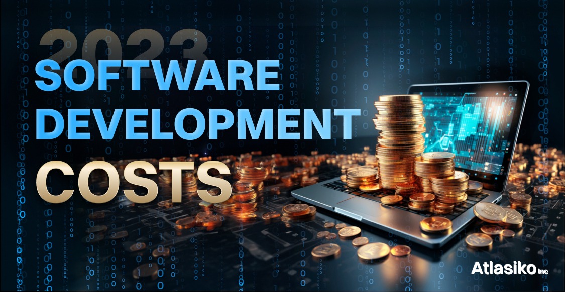 Software Development Costs: Insights & Expectations Software Development Costs in 2023