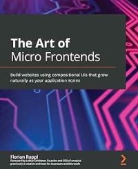 null The Art of Micro Frontends