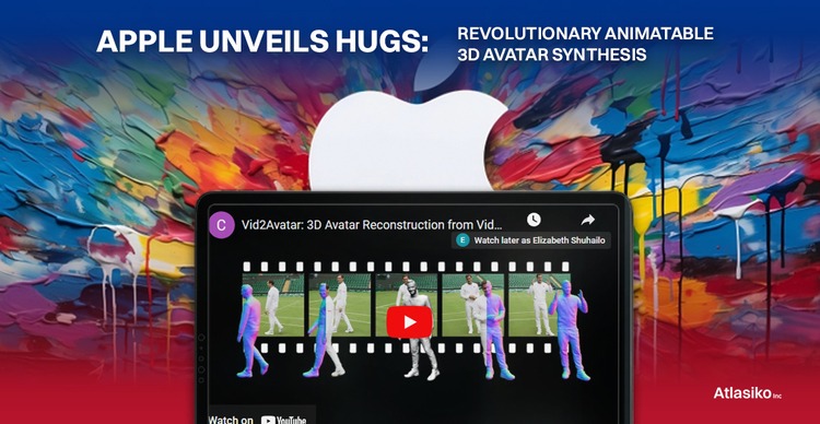Apple Unveils HUGS: Revolutionary Animatable 3D Avatar Synthesis Revolutionizing 3D Avatars: Apple Introduces HUGS
