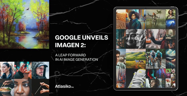 Google Unveils Imagen 2: A Leap Forward in AI Image Generation Google introduces Imagen 2: A Leap in AI Image Generation